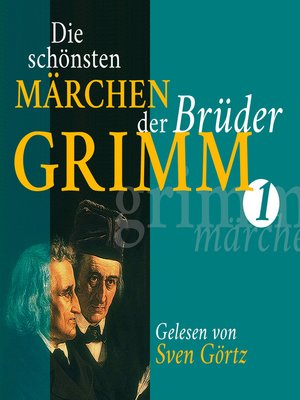 cover image of Die schönsten Märchen der Brüder Grimm I